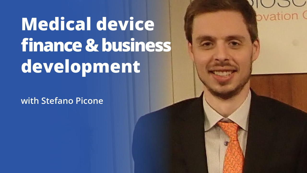 Medical device finance & business development with Stefano Picone | Promotional Image